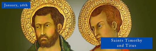 Saints Timothy and Titus