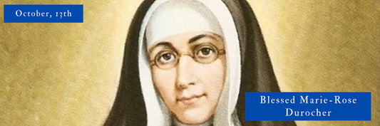 Blessed Marie-Rose Durocher