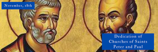 Dedication of Churches of Saints Peter and Paul