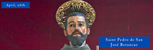 Saint Pedro de San José Betancur